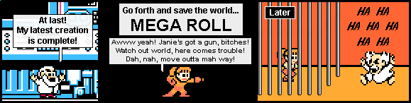 The Lost Robot Master Saga #4: On a Roll